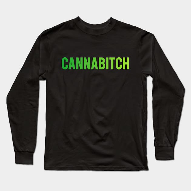 Cannabitch Long Sleeve T-Shirt by SmartCraftCo